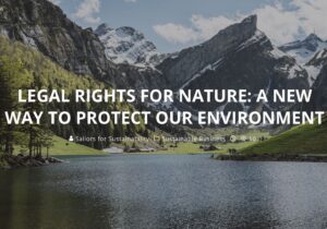 Sailors for Sustainability at Conscious Connection Magazine about Legal Rights for Nature